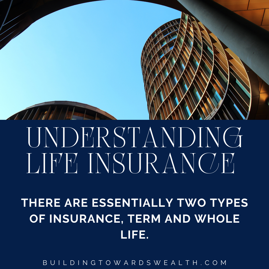 understanding-life-insurance-term-life-insurance-and-whole-life